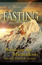 Fasting: Releasing the Miraculous Through Prayer and Fasting - Paperback