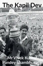 The Kapil Dev - Paperback