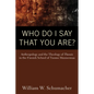 Who Do I Say That You Are? - Paperback