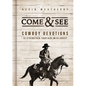 Come & See - Hardcover