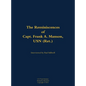 The Reminiscences of Capt. Frank A. Manson, USN (Ret.): 1920-2005 - Hardcover