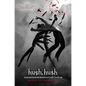 Hush, Hush - Hardcover