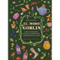 El Modo Goblin - Hardcover