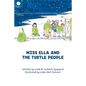 Miss Ella and the Turtle People - Paperback
