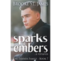 Sparks & Embers: A Romance - Paperback