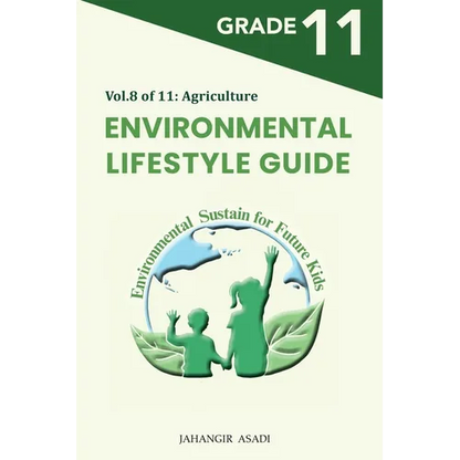 Environmental Lifestyle Guide Vol.8 of 11: For Grade 11 Students - Paperback