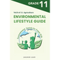 Environmental Lifestyle Guide Vol.8 of 11: For Grade 11 Students - Paperback