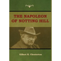 The Napoleon of Notting Hill - Hardcover