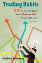 Trading Habits: 39 of the World's Most Powerful Stock Market Rules - Paperback