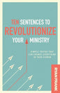 Ten Sentences to Revolutionize Your Ministry: Simple Truths That Can Change Everything in Your Kidmin - Paperback