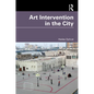 Art Intervention in the City - Paperback
