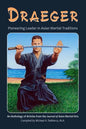 Draeger: Pioneering Leader in Asian Martial Traditions - Paperback