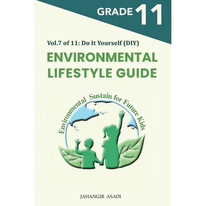 Environmental Lifestyle Guide Vol.7 of 11: For Grade 11 Students - Paperback