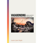 Vagabonding: In Defense and Praise of Millennial Faith - Paperback