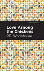 Love Among the Chickens - Paperback