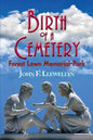 Birth of a Cemetery: Forest Lawn Memorial-Park - Paperback