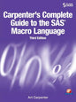 Carpenter's Complete Guide to the SAS Macro Language, Third Edition - Paperback