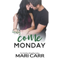 Come Monday - Paperback