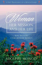 Woman: Her Mission and Her Life - Revised Edition - Paperback
