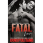 Fatal Love - Paperback