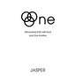 One: Discovering Unity with God and One Another - Hardcover