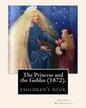 The Princess and the Goblin (1872).By: George MacDonald: illustrated By: Jessie Willcox Smith (1863-1935), (children's book ) - Paperback
