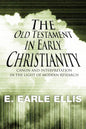The Old Testament in Early Christianity - Paperback