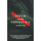 Manor on the Viridian Sea - Paperback