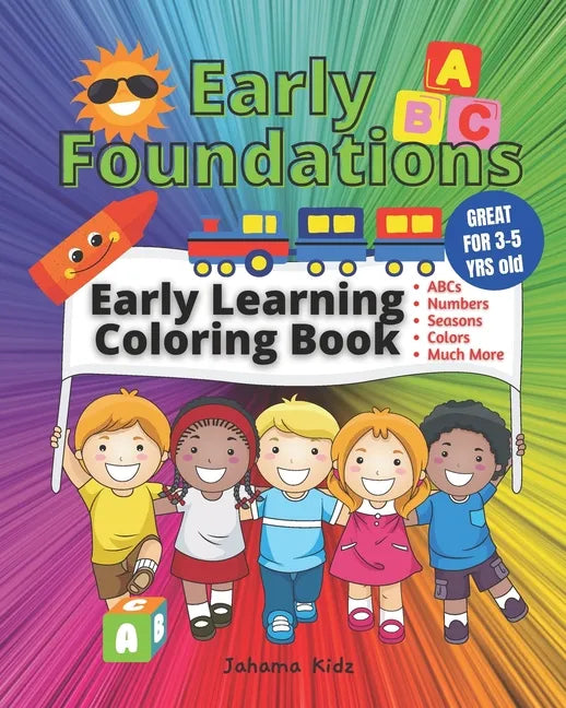 JahamaKidz Early Foundations Early Learning Coloring Book: 100 pages Great For Kindergarten Homeschool and Prek Homeschooling Early Learning VPK Color - Paperback