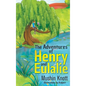 The Adventures of Henry and Eulalie - Hardcover