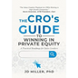 The CRO's Guide to Winning in Private Equity: A Practical Roadmap for Sales Leaders - Hardcover