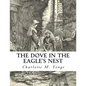 The Dove In The Eagle's Nest - Paperback
