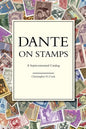 Dante on Stamps: A Septicentennial Catalog - Hardcover