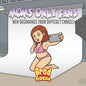 Moms Only fans: New Beginnings From Difficult Choices - Paperback