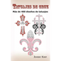 Tatuajes de cruz: M疽 de 400 dises de tatuajes, Fotos de cruces religiosas, Egipcias, con alas, Celtas, Tribales y caticas. - Paperback