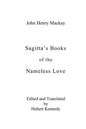 Sagitta's Books of the Nameless Love - Paperback