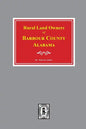 Rural Land Owners of Barbour County, Alabama - Paperback