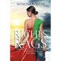 Riches to Rags: One Woman's Story of Betrayal and Redemption (2nd Edition) - Paperback