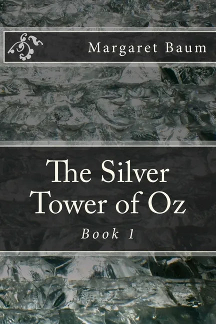 The Silver Tower of Oz - Paperback