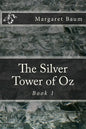 The Silver Tower of Oz - Paperback