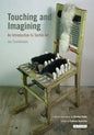 Touching and Imagining An Introduction to Tactile Art - Paperback