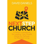 Next Step Church: A Pastor's Handbook for Leading Their People Along the Pathway to Missional Living - Paperback