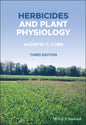 Herbicides and Plant Physiology - Paperback