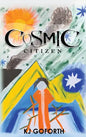 Cosmic Citizen - Hardcover