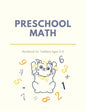 Preschool Math Workbook for Toddlers Ages 2-4: Beginner Preschool Math Activity Book with Number Tracing, Colors, Shapes, Pre-Writing, Pre-Reading and - Paperback