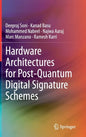 Hardware Architectures for Post-Quantum Digital Signature Schemes - Hardcover