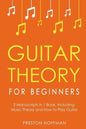 Guitar Theory: For Beginners - Bundle - The Only 2 Books You Need to Learn Guitar Music Theory, Guitar Method and Guitar Technique Today - Paperback