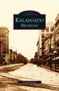 Kalamazoo, Michigan - Hardcover