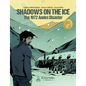 Shadows on the Ice: The 1972 Andes Disaster - Hardcover