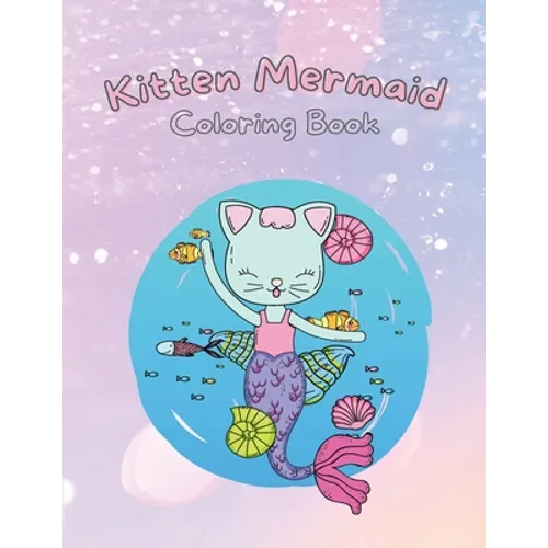 Kitten Mermaid: Coloring Book for Kids - Paperback
